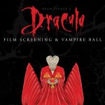 Bram Stoker's Dracula and Vampire Masquerade Ball